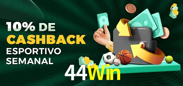 10% de bônus de cashback na 44Win